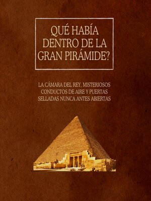 cover image of Qué había dentro de la Gran Pirámide?
